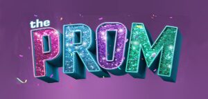 The Prom. A purple background featuring stylized letters for the show The Prom.